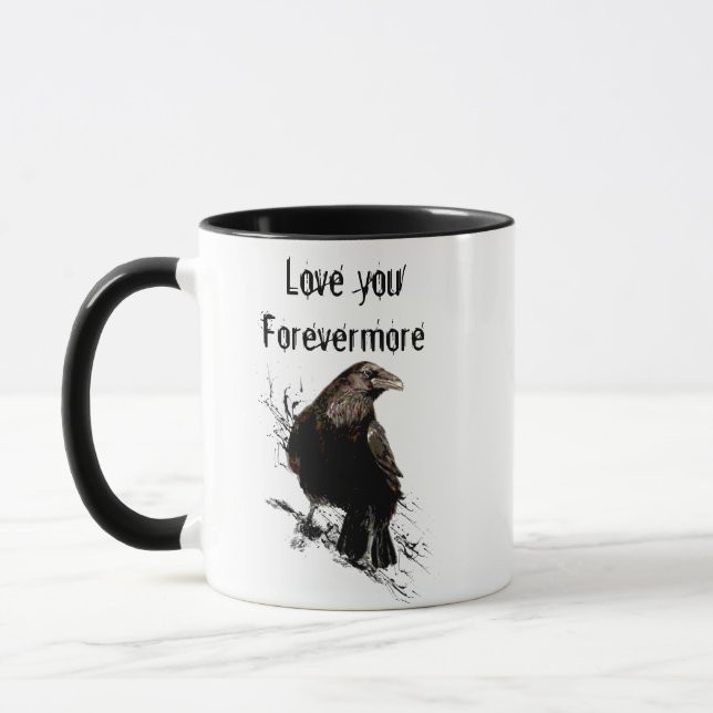 Love you Forevermore Fun Raven Quote Mug (Left)