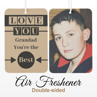 Love you Grandad custom photo brown Car Air Freshener