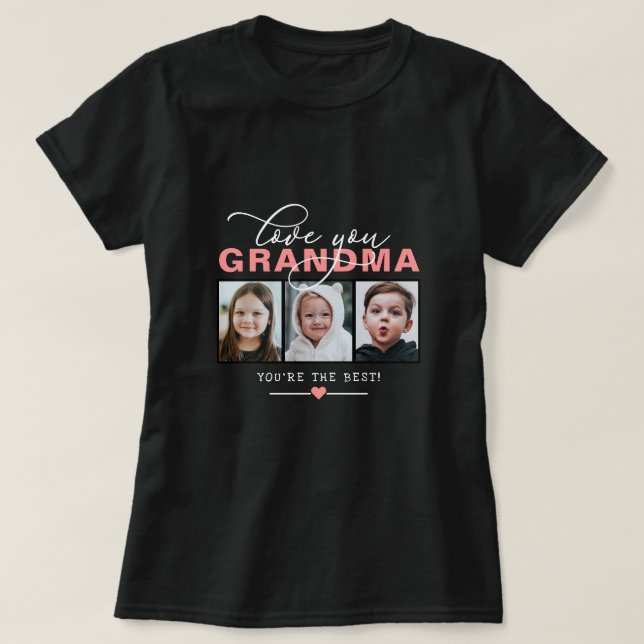 Love You Grandma/Nana/Other 3 Photo Custom Text T- T-Shirt (Design Front)