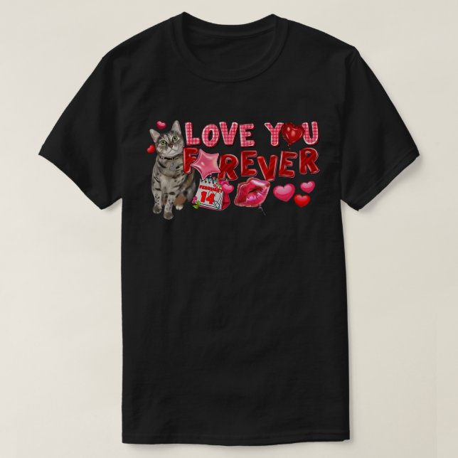 Love You Happy Valentine's Day Cute Cat Forever Ca T-Shirt (Design Front)