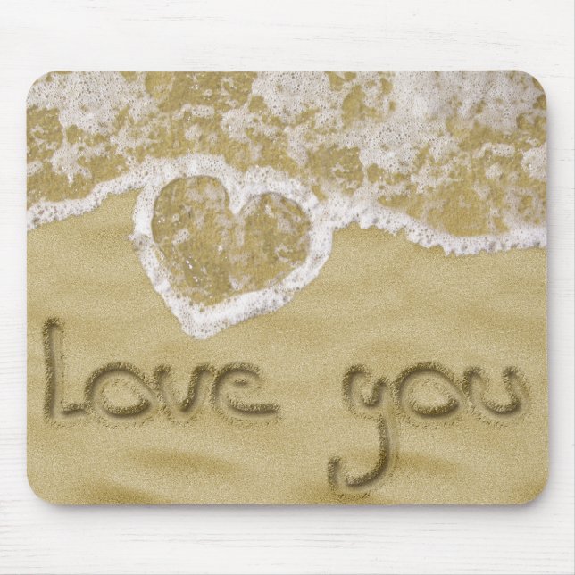 "Love you" Heart written in Sand Mouse Mat (Front)