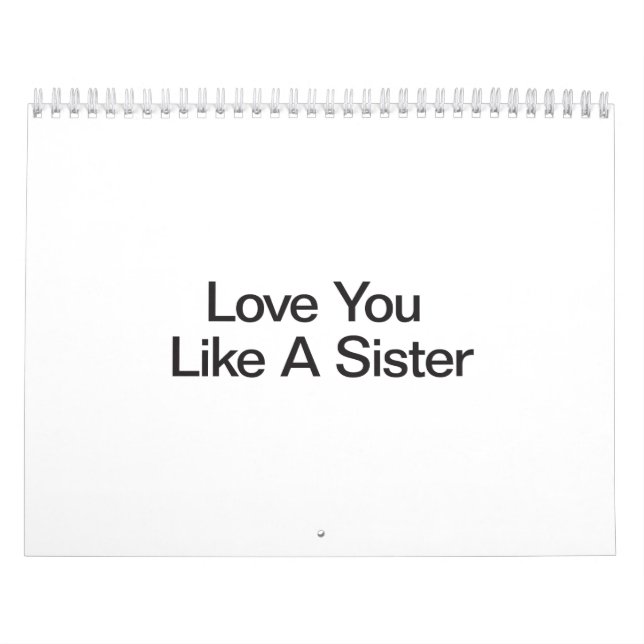 Love You Like A Sister Calendar (Cover)