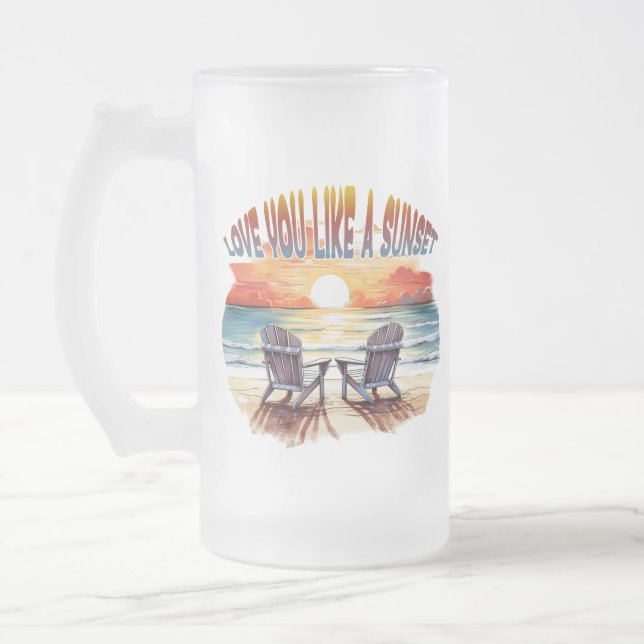 Love You Like A Sunset Beautiful  Frosted Glass Beer Mug (Left)