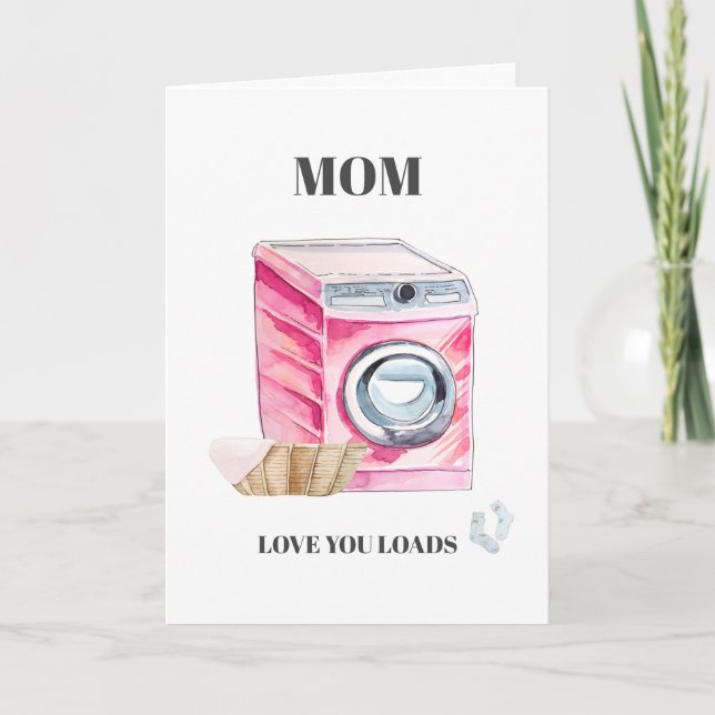 Love You Loads | Funny Laundry Mother's Day Card (Front)