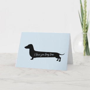Love you long time dachs valentines card