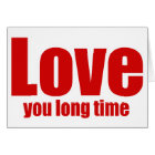 Love you Long time Funny Valentines Day