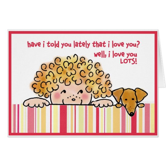 Love You Lots! Card