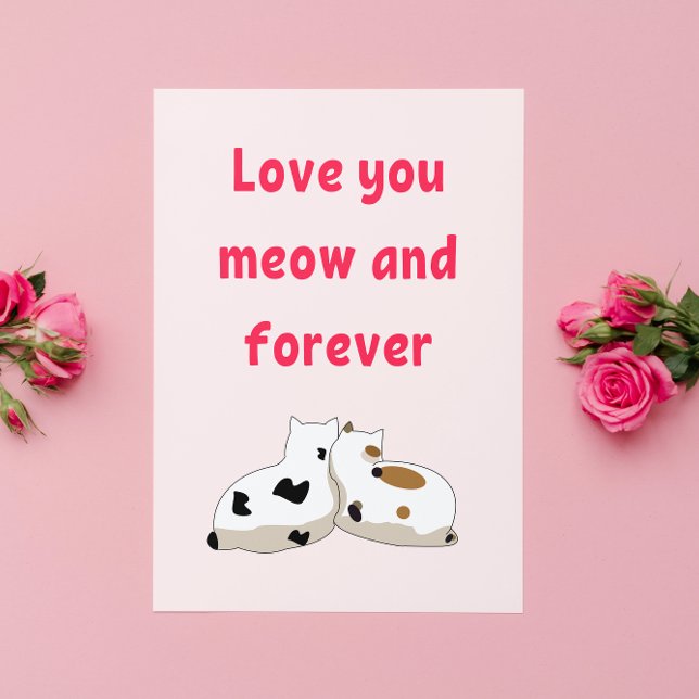 Love you meow and forever Cat Pink Valentines Card (Creator Uploaded)