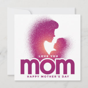 Love You Mom (Happy Mother's Day) Invitation