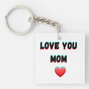 Love You Mom – Heartfelt Handwritten Typography Key Ring
