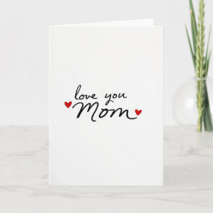 Love You Mom Heartfelt Wishes Card