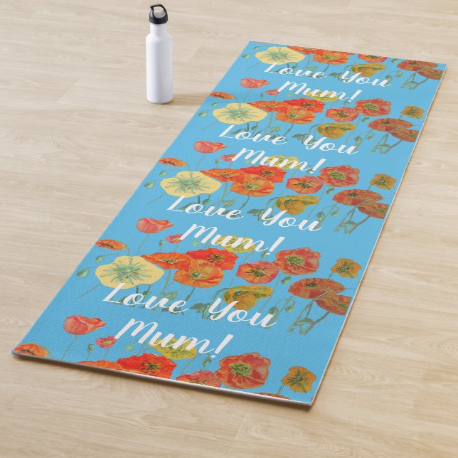 Love You Mom Orange Red Poppy Floral Yoga Mat (In Situ)