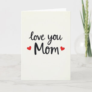 Love You Mom Scripted Art Card
