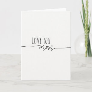 Love You Mom Simple Line Art Card