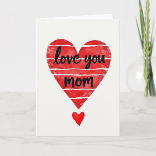 Love You Mom Watercolor Card
