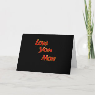 Love You More Balanced Visual Design  Card