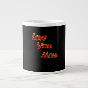 Love You More Balanced Visual Design  Large Coffee Mug