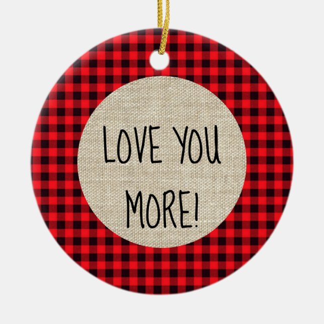 Love You More Buffalo Plaid Ornament (Front)