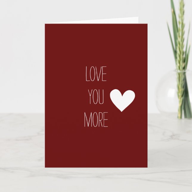 Love you more card (Front)