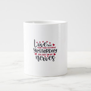 Love You More Clean Typography  Large Coffee Mug