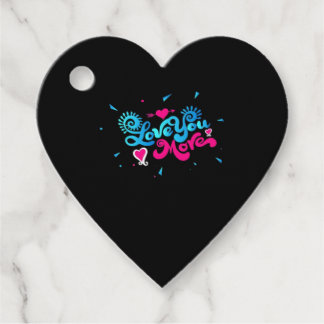 Love You More Clean Typography Style  Favour Tags