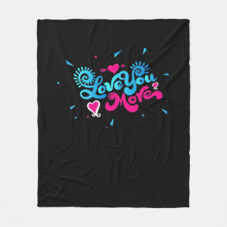 Love You More Clean Typography Style  Fleece Blanket