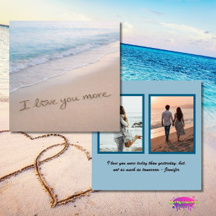 Love You More Coastal Beach Photo Collage Card