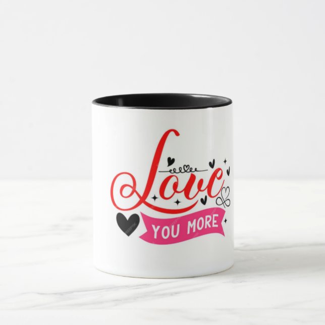 Love you more coffee mug (Center)