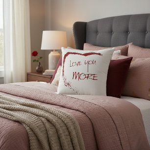 Love you more cushion