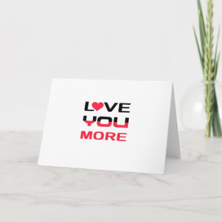 Love You More Flat Bold Black Red Typography Card