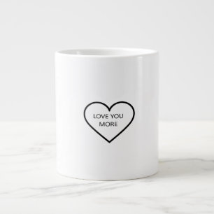 Love You More Heart Romantic Style  Large Coffee Mug