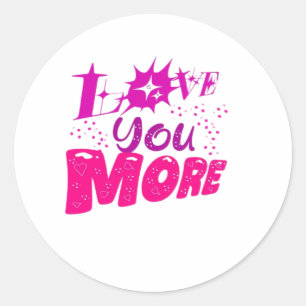 Love You More Hearts And Dots Playful Design  Classic Round Sticker