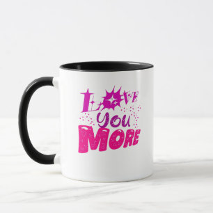 Love You More Hearts And Dots Playful Design  Mug