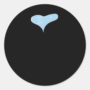 Love You More Minimal Design Blue Style  Classic Round Sticker