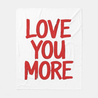 Love You More Minimal Heartfelt Design  Fleece Blanket