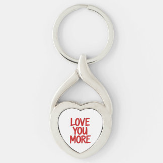 Love You More Minimal Heartfelt Design  Key Ring