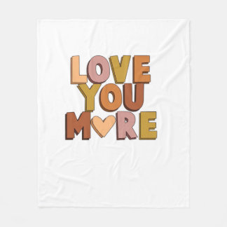 Love You More Minimal Romantic Style  Fleece Blanket