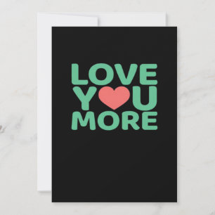 Love You More Minimal Typography Heart Design Holiday Card