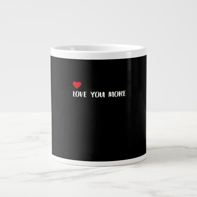Love You More Minimalist Love Quote  Large Coffee Mug (Front)
