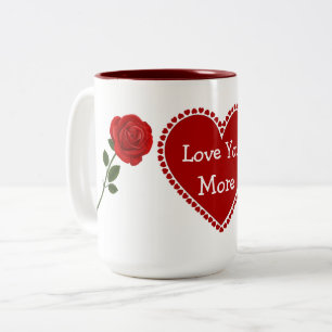 Love You More Mug