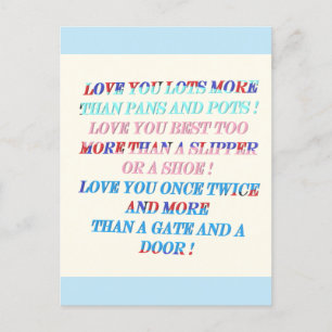 Love you more occasion gift with words postcard