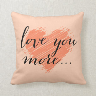 Love You More... peach heart Cushion