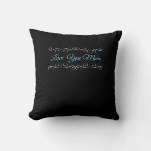 Love You More Polished Style Cushion