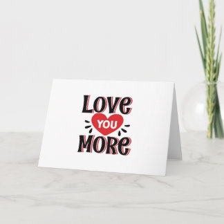 Love You More Soft Modern Design  Card