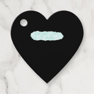 Love You More Teal Modern Aesthetic Favour Tags