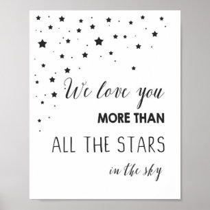 Love you more than all the stars Quote art Nursery Poster