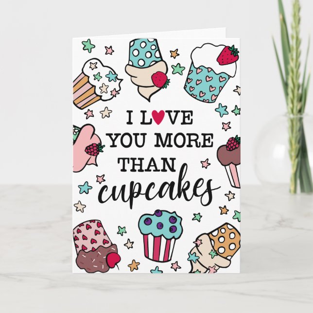 Love You More Than Cupcakes Valentine's Day Holiday Card (Front)