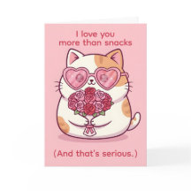 Love You More Than Snacks — Funny Cat Valentine