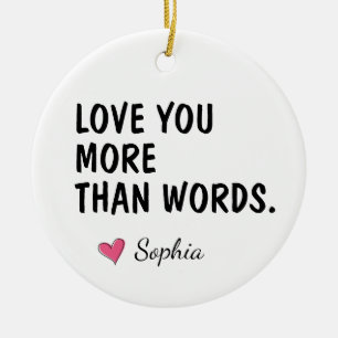Love You More Than Words Personalised Mum Gift Ceramic Tree Decoration