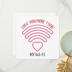 Love You More  - Valentine's Day Card